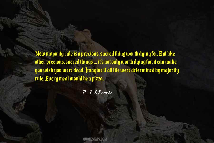 Make It Worth Their While Quotes #134864