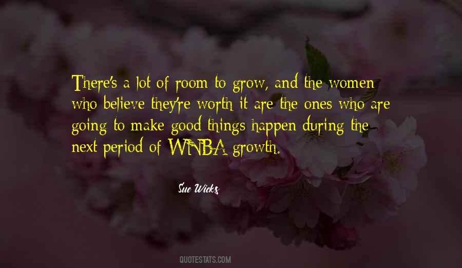 Make It Worth Their While Quotes #56238
