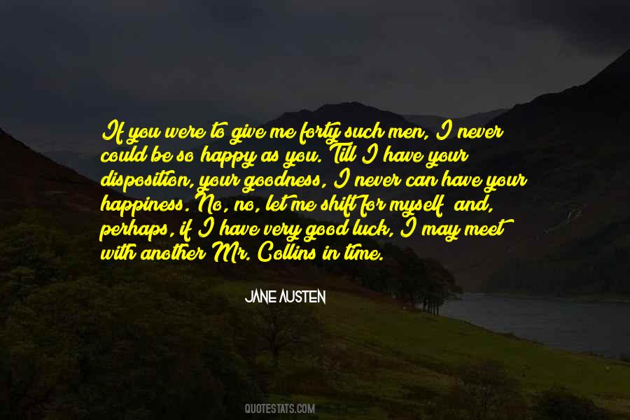 Goodness In You Quotes #370827