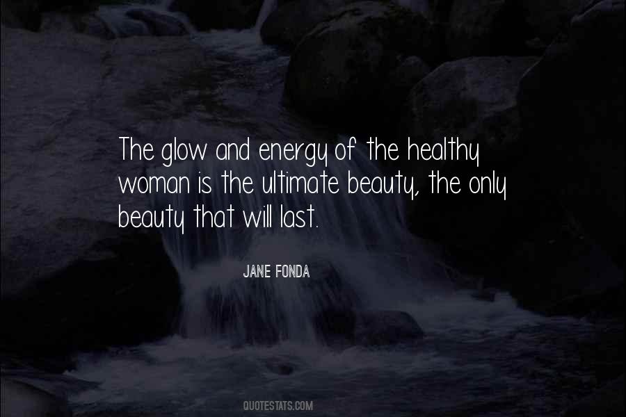 Woman Glow Quotes #784404