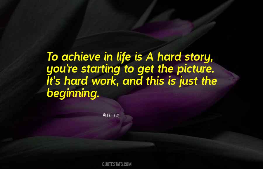 Life Is Hard Work Quotes #12573