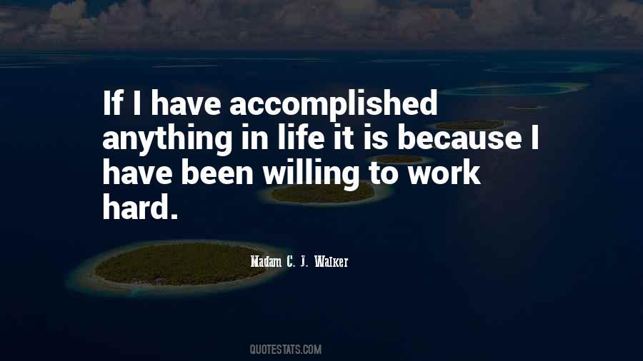 Life Is Hard Work Quotes #727762