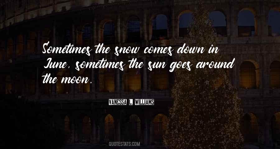 Sun In Snow Quotes #667847
