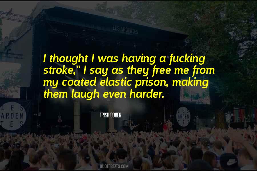 Free Prison Quotes #1088759