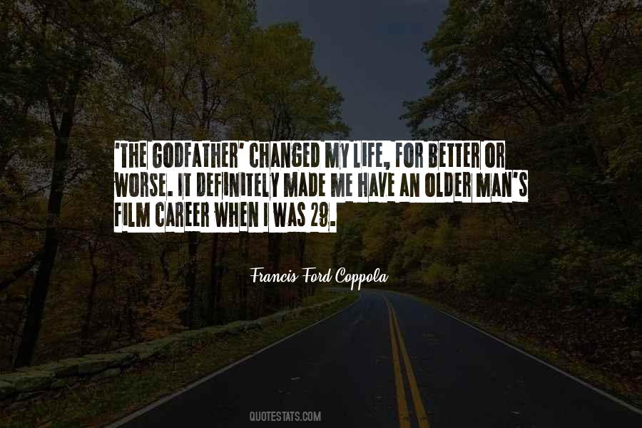 Ford Coppola Quotes #223994