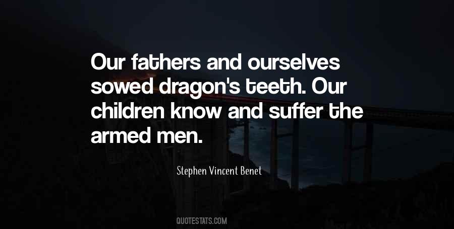 Dragon Teeth Quotes #1632062