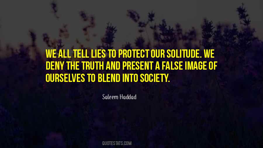 Society Truth Quotes #153950