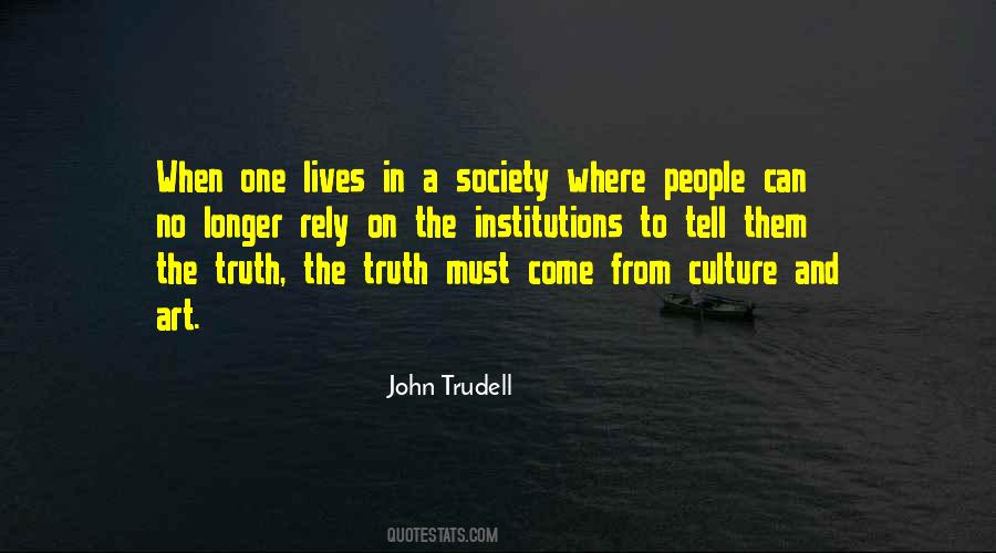 Society Truth Quotes #301984