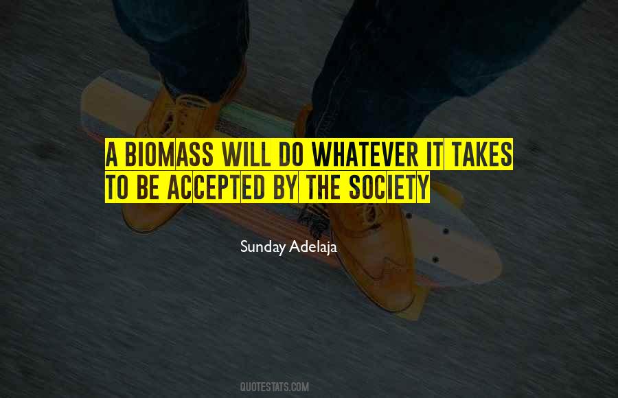 Society Truth Quotes #366172