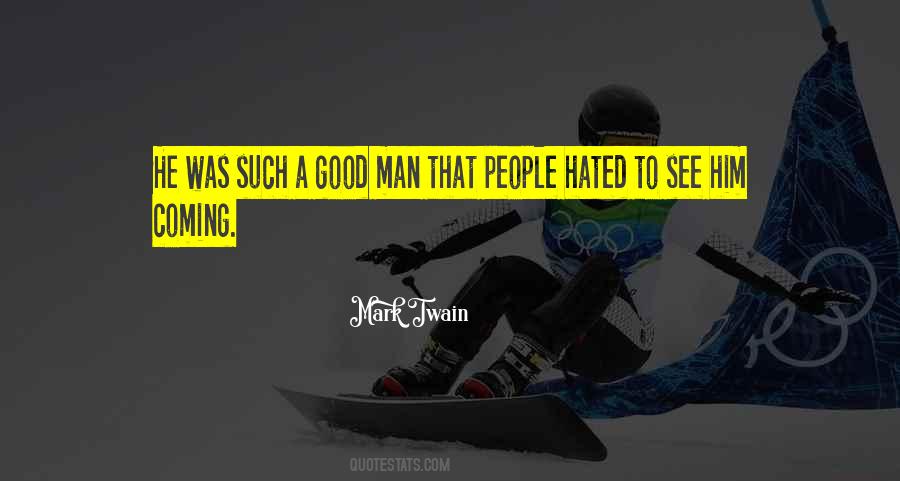 Such A Good Man Quotes #1496233