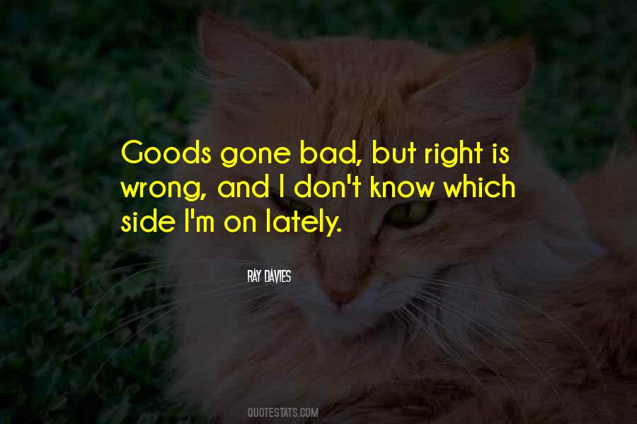 Wrong Is Right Quotes #17053