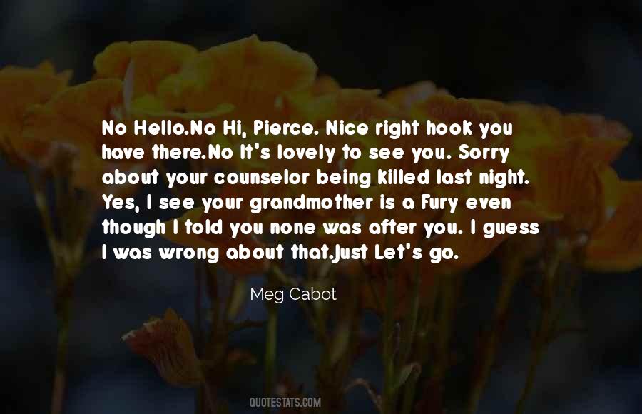 Wrong Is Right Quotes #177852