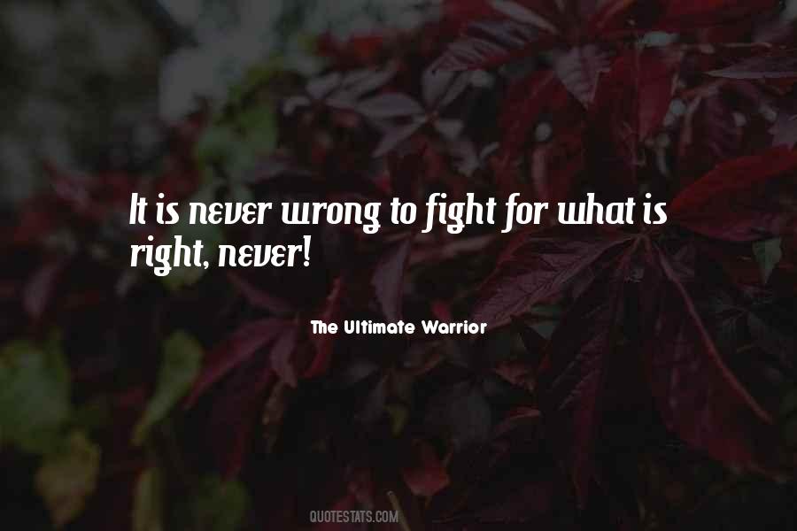 Wrong Is Right Quotes #227580
