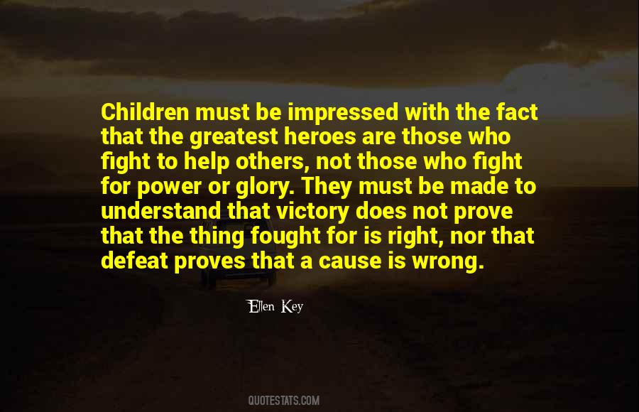 Wrong Is Right Quotes #358259