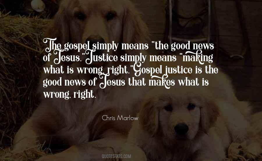 Wrong Is Right Quotes #385536