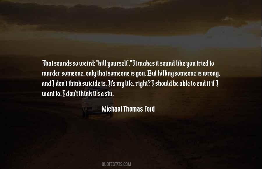Wrong Is Right Quotes #512482