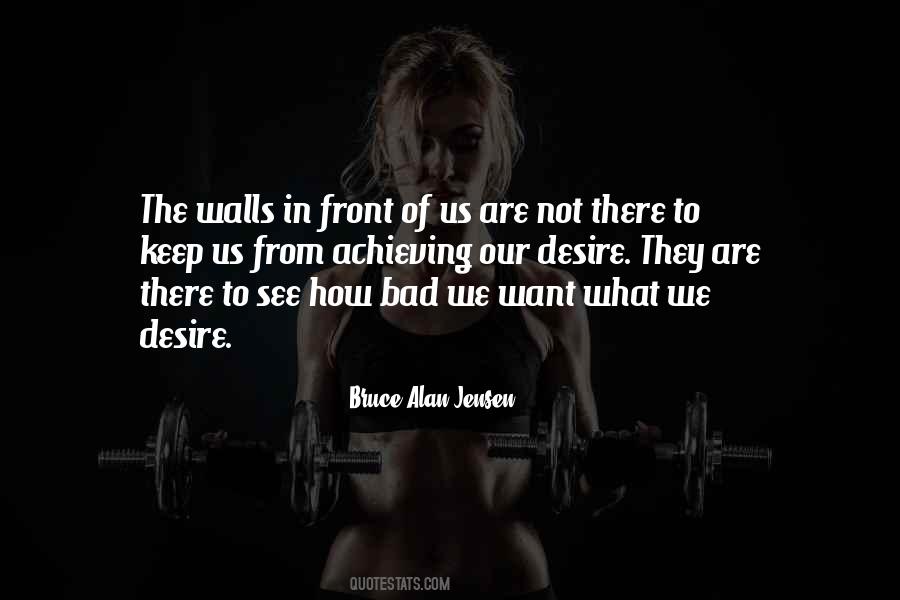 Walls Go Up Quotes #13696