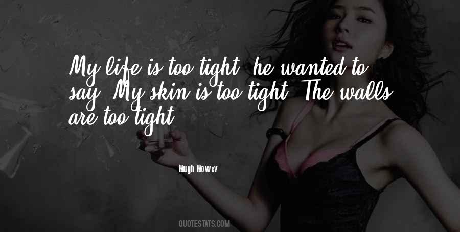 Walls Go Up Quotes #23106