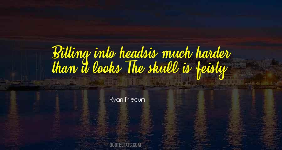 Harder Than It Looks Quotes #1024763