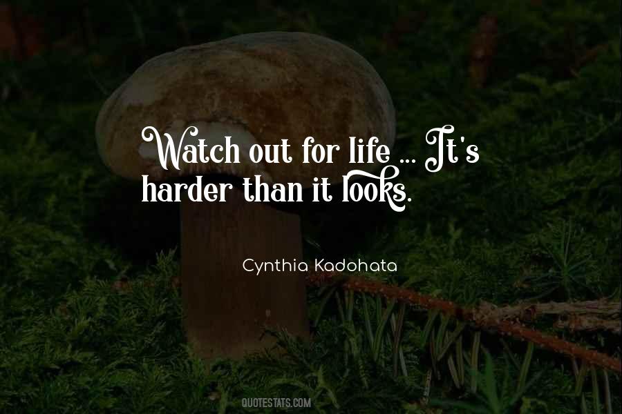 Harder Than It Looks Quotes #1306420