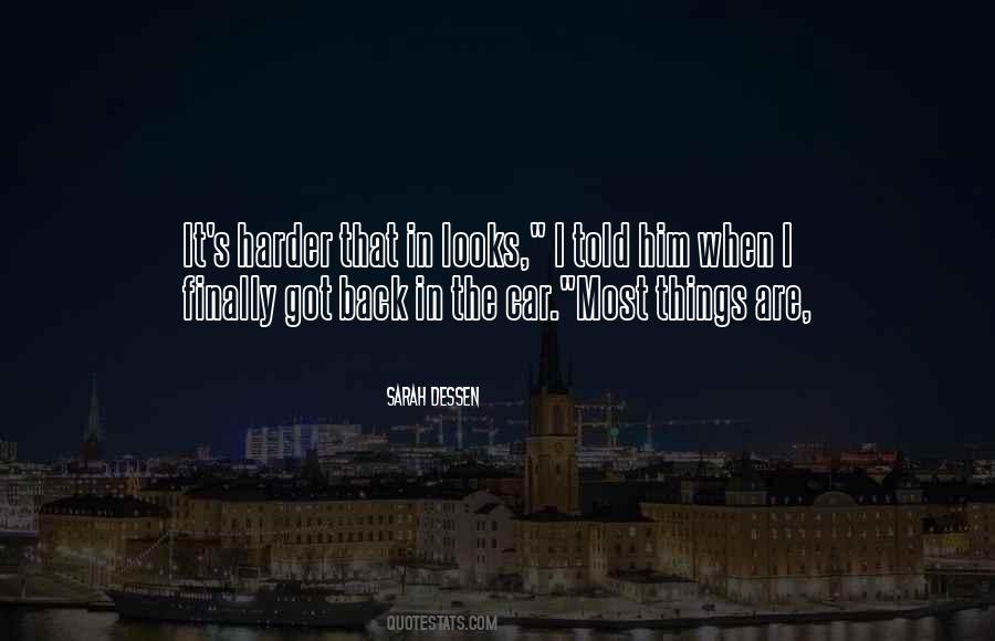 Harder Than It Looks Quotes #833086