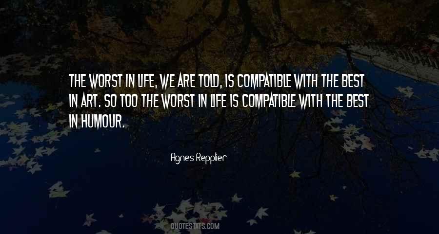 Life Is Worst Quotes #1618099