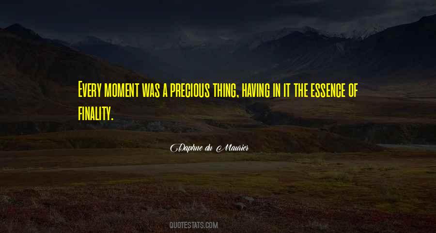 Every Moment Precious Quotes #1091880