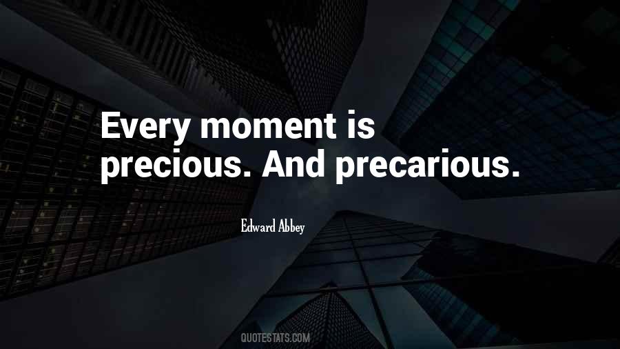 Every Moment Precious Quotes #1199845