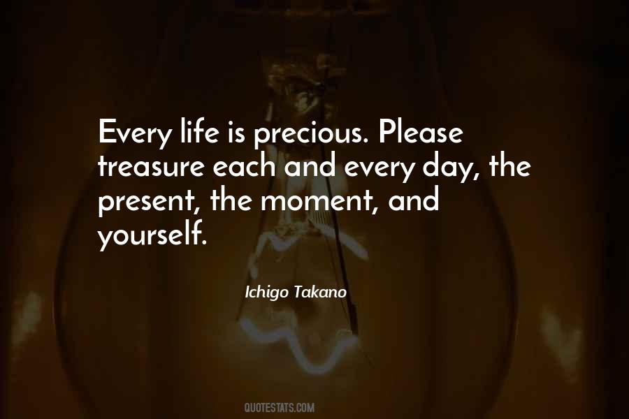 Every Moment Precious Quotes #660087