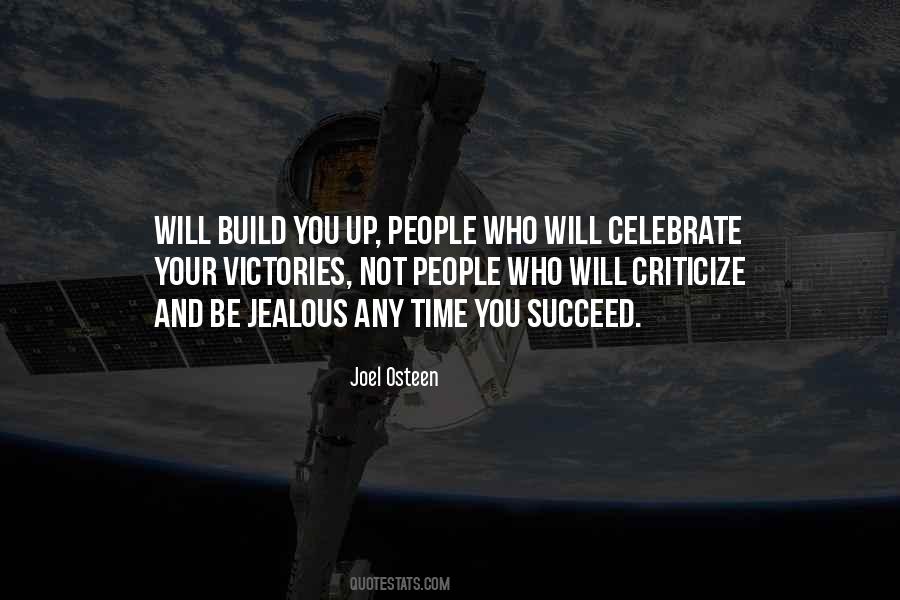 People Who Criticize You Quotes #1309839