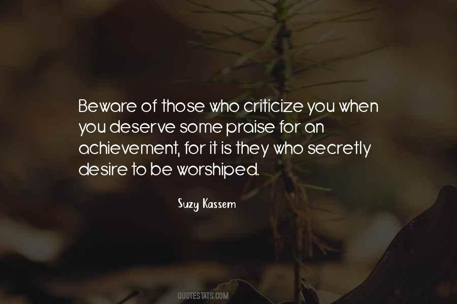 People Who Criticize You Quotes #1700515