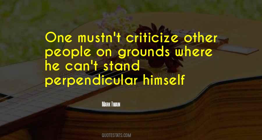 People Who Criticize You Quotes #231484