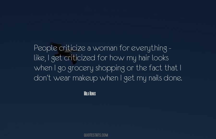 People Who Criticize You Quotes #244559