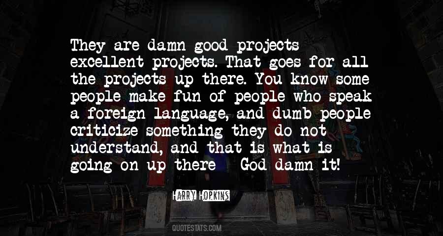 People Who Criticize You Quotes #286897