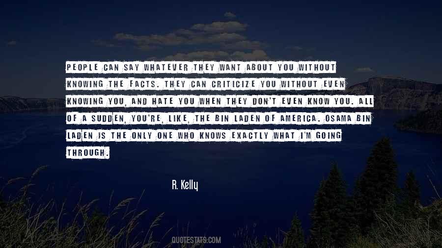 People Who Criticize You Quotes #313229