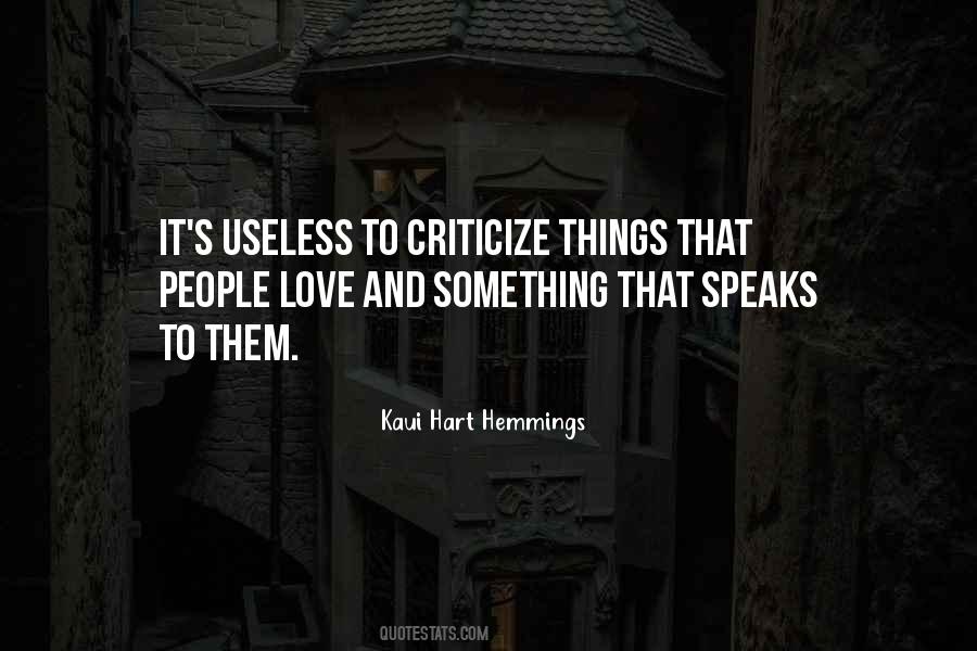 People Who Criticize You Quotes #322993