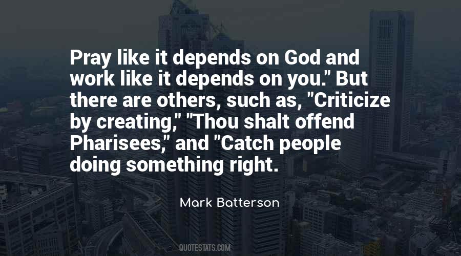 People Who Criticize You Quotes #402207