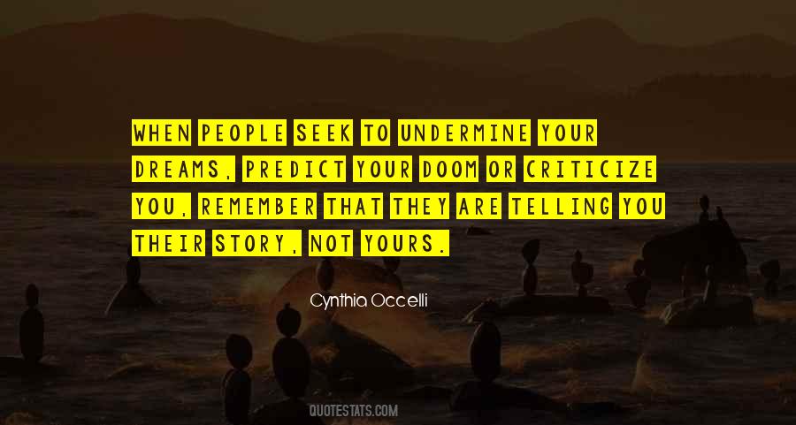 People Who Criticize You Quotes #425668