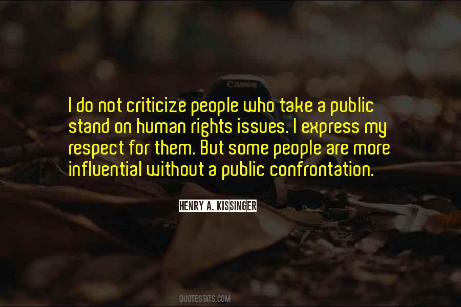 People Who Criticize You Quotes #697798