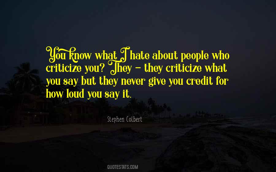People Who Criticize You Quotes #852100