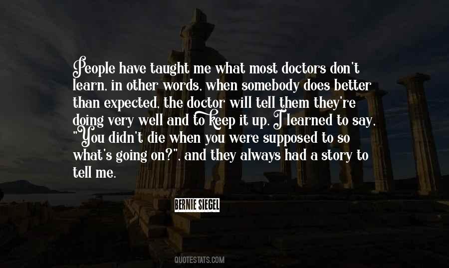 When Will I Die Quotes #1019258