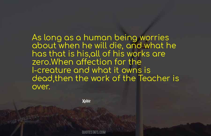 When Will I Die Quotes #1364563