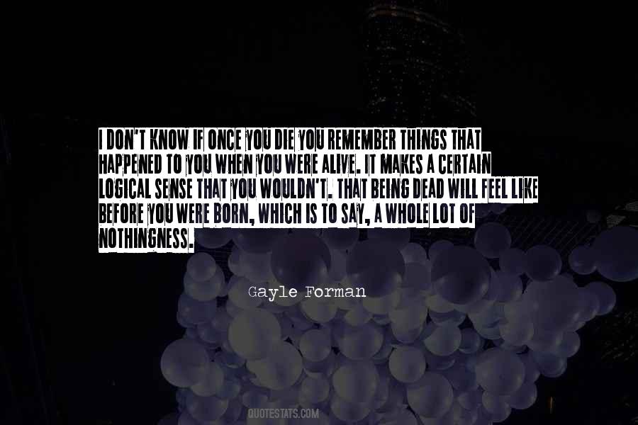 When Will I Die Quotes #142050