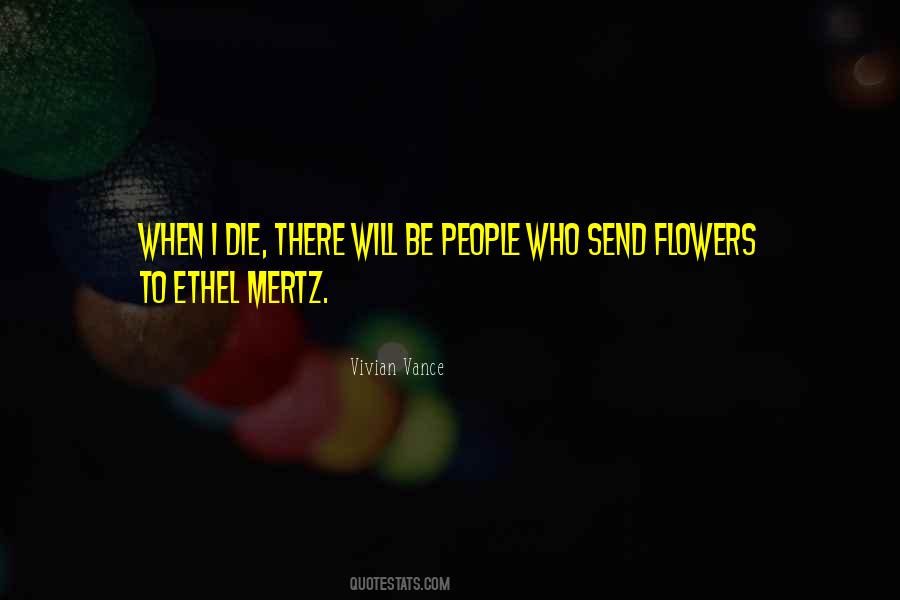 When Will I Die Quotes #1578195