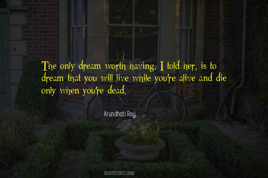 When Will I Die Quotes #1698903