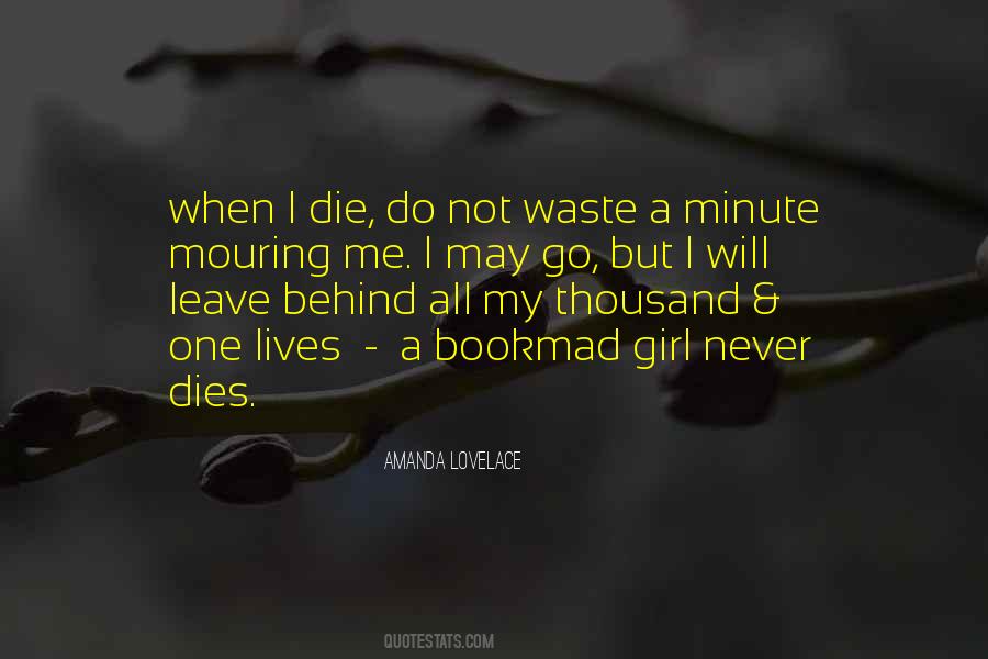 When Will I Die Quotes #1749427