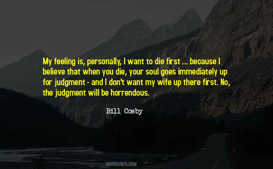 When Will I Die Quotes #1807115