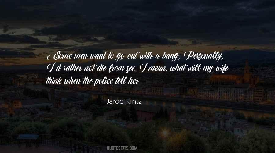 When Will I Die Quotes #832496