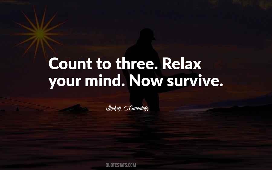 Relax My Mind Quotes #882464