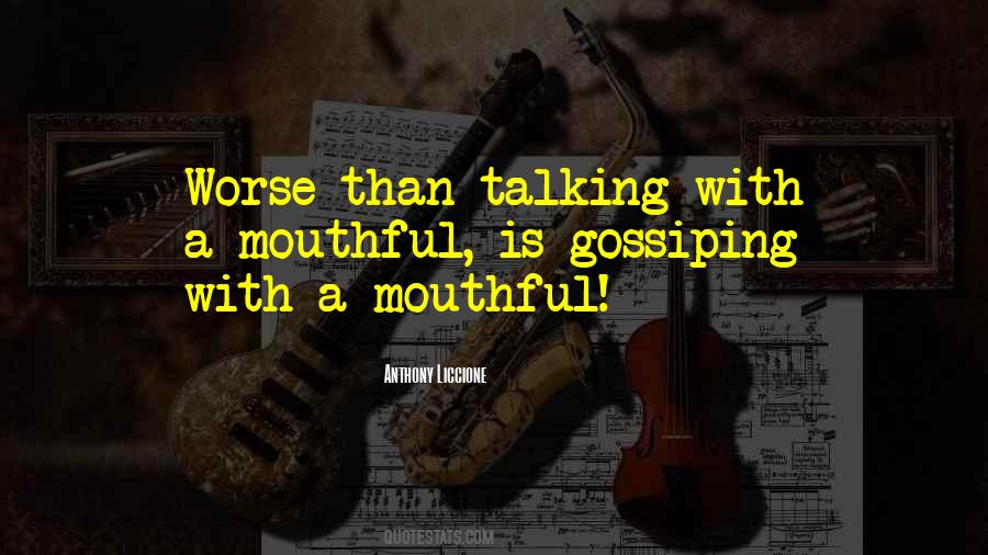 Talking Gossip Quotes #1360417